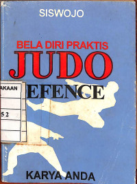 Bela Diri Praktis Judo Defence