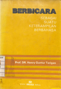 Berbicara Sebagai Suatu Keterampilan Berbahasa