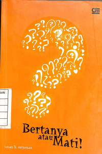 Image of Bertanya atau Mati!