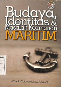 Budaya, Identitas & Masalah Keamanan Maritim