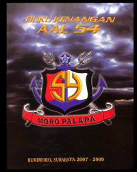 Image of Buku Kenangan AAL 54 Moro Palapa Bumimoro, Surabaya 2007-2009