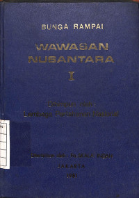 Bunga Rampai : Wawasan Nusantara I