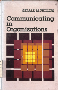 Communicating in Organizations