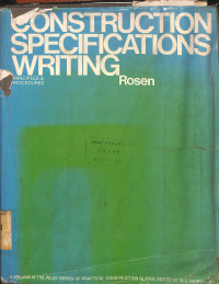 Construction Specifications Writing : Principles & Procedures