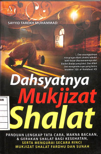 Dahsyatnya Mukjizat Shalat