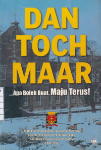 Image of Dan Toch Maar! apa Boleh Buat, Maju Terus!