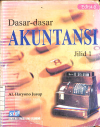 Dasar-dasar Akuntansi Jilid 1 Edisi 6