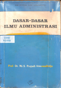 Dasar-dasar Ilmu Administrasi