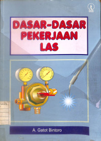 Dasar-Dasar Pekerjaan Las