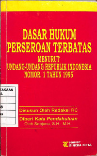 Dasar Hukum Perseroan Terbatas Menurut Undang-Undang Republik Indonesia Nomor 1 Tahun 1995