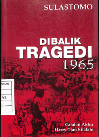 Dibalik Tragedi 1965