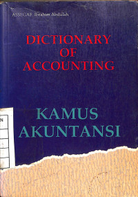 Dictionary of Accounting : Kamus Akuntansi