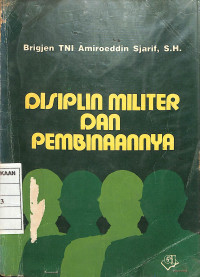 Disiplin Militer dan Pembinaannya