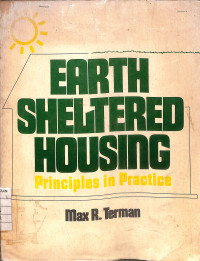 Earth Sheltered Housing : Principles in Practice