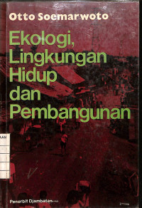 Ekologi, Lingkungan Hidup dan Pembangunan