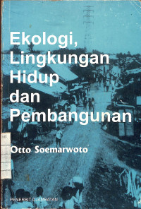 Ekologi, Lingkungan Hidup dan Pembangunan