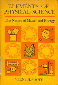 Elements of Physical Science The Nature of Matter and Energy