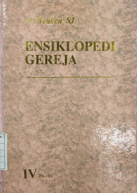 Ensiklopedi Gereja - IV Ph-To