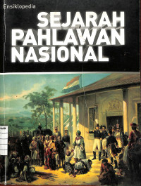 Ensiklopedia Sejarah Pahlawan Nasional