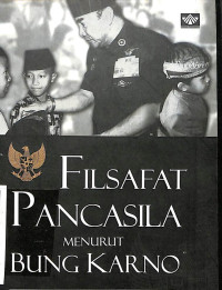 Filsafat Pancasila Menurut Bung Karno