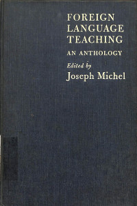 Foreign Language Teaching an Anthology