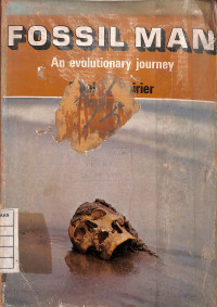 Fossil Man : An Evolutionary Journey