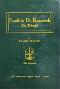 Franklin D. Roosevelt Teh Triumph