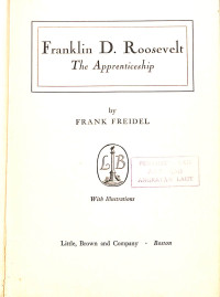 Franklin D. Roosevelt The Apprenticeship