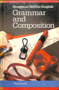 Grammar and Composition - Third Course