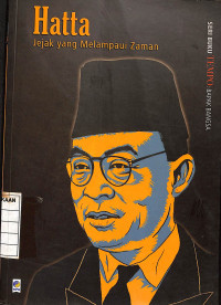 Image of Hatta Jejak Yang Melampaui Zaman