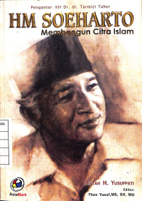 HM Soeharto Membangun Citra Islam