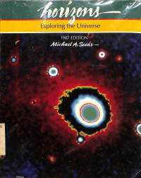 Horizons Exploring the Universe 1987 Edition