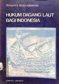 Hukum Dagang Laut Bagi Indonesia