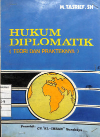 Hukum Diplomatik ( teori dan Prakteknya )