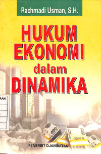 Hukum Ekonomi Dalam Dinamika