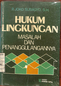 Hukum Lingkungan Masalah Dan Penanggulangannya