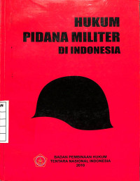 Hukum Pidana Militer Di Indonesia