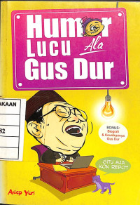 Humor Lucu Ala Gus Dur