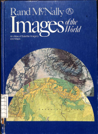 Image of Images of the World - An Atlas of Satellite Imagery and Maps