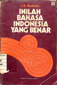 Inilah Bahasa Indonesia yang Benar