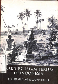 Inskripsi Islam Tertua DI Indonesia