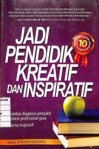 Jadi Pendidik Kreatif dan Inspiratif