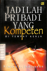 Image of Jadilah Pribadi Yang Kompeten Di Tempat Kerja
