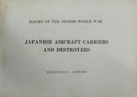 Japanese Aircraft Carriers and Destroyers