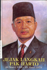 Image of Jejak Langkah Pak Harto 28 Maret 1968 - 23 Maret 1973