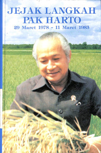 Image of Jejak Langkah Pak Harto 29 Maret 1978 - 11 Maret 1983