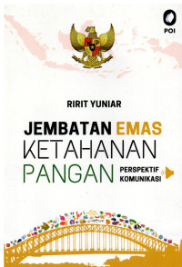 Image of Jembatan Emas Ketahanan Pangan Perspektif Komunikasi