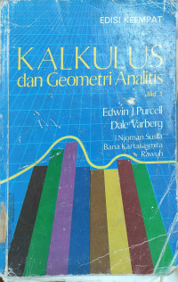 Kalkulus dan Geometri  Analitis - Jilid 1 Edisi Keempat