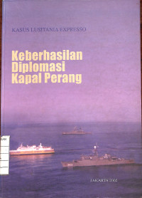 Keberhasilan Diplomasi Kapal Perang