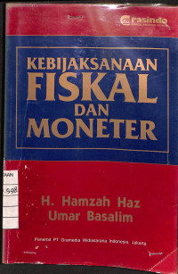 Kebijaksanaan Fiskal dan Moneter